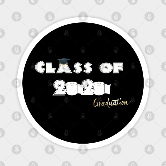 Class of 2020 toilet paper tshirt Magnet by osaya